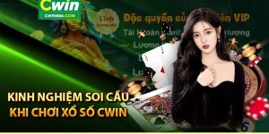 kinh nghiệm chơi xổ số Cwin