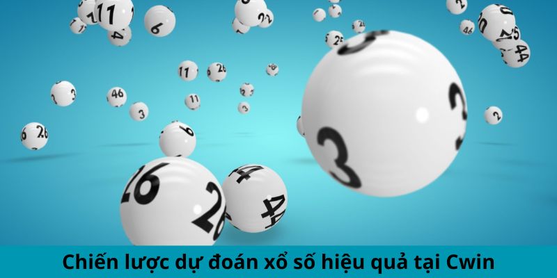 Chiến lược dự đoán xổ số hiệu quả tại Cwin